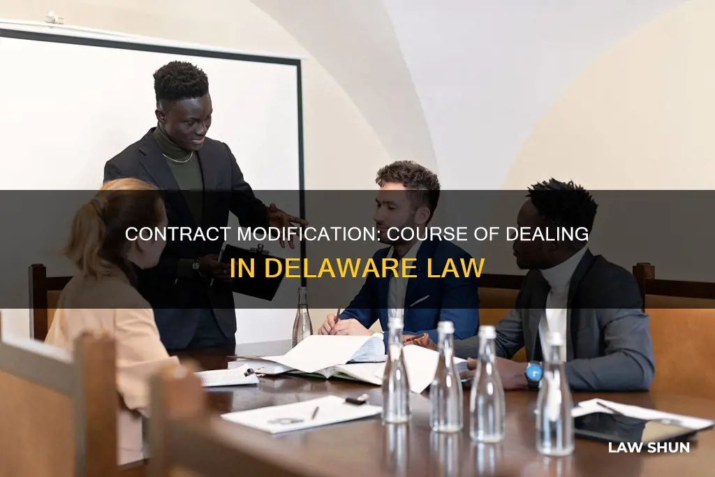 can a course of dealing modify a contract delaware law