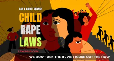 Court's Power to Change Child Rape Laws