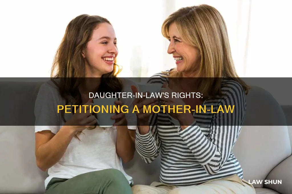 can a daughter in law petition a mother in law