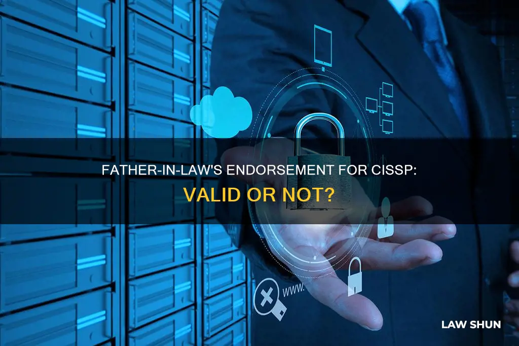 can a father-in-law endorse an applicant for cissp