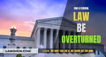 Federal Law Overturned: Is It Possible?