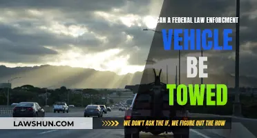 Federal Law Enforcement Vehicles: Towing Rights and Regulations