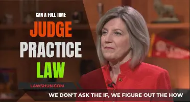 Full-Time Judges: Can They Practice Law Simultaneously?