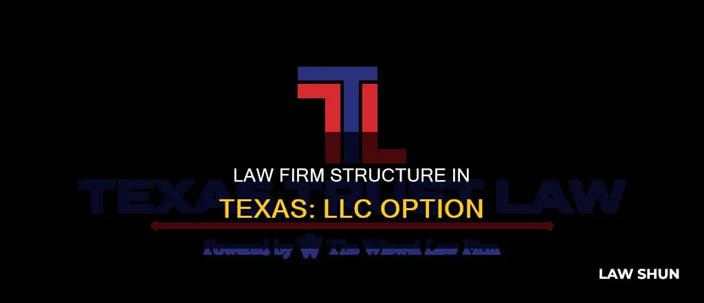 can a law firm be an llc in texas