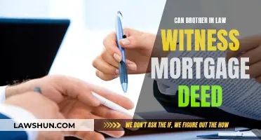 Brother-in-Law as Witness: Valid Mortgage Deed Signatory