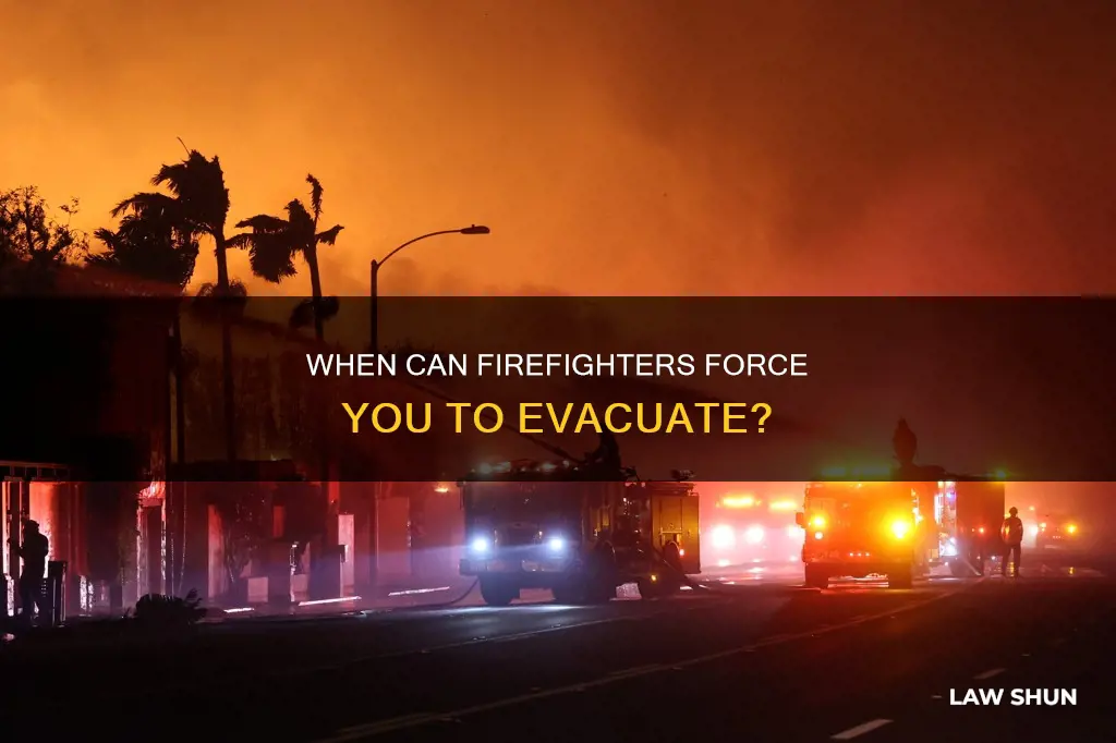 can firemen make you leave your house law