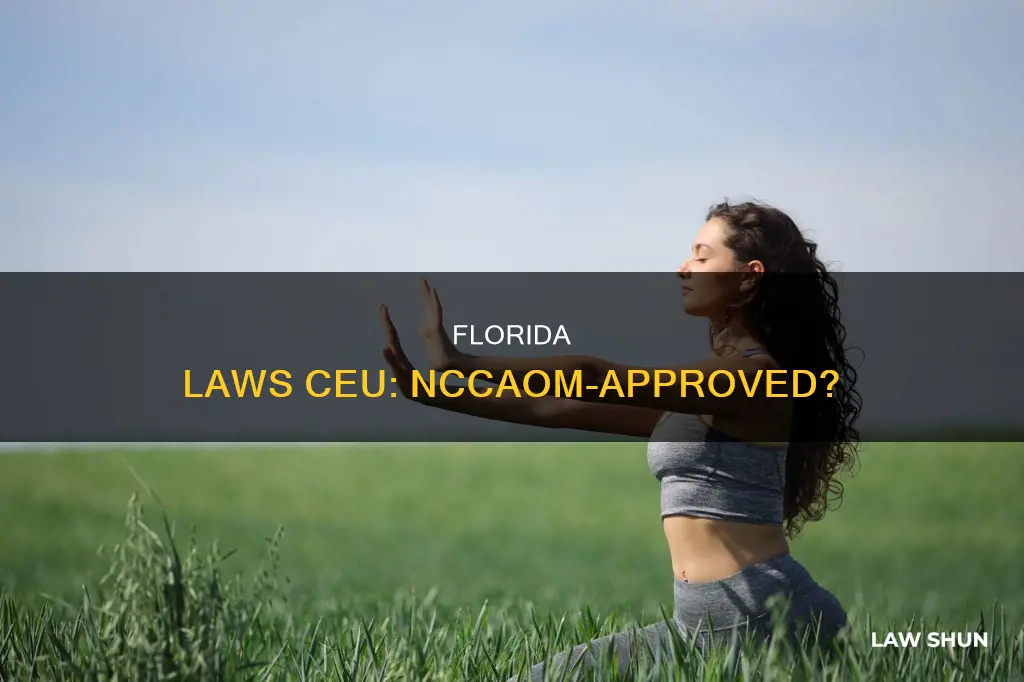 can florida laws and rules ceu be used for nccaom