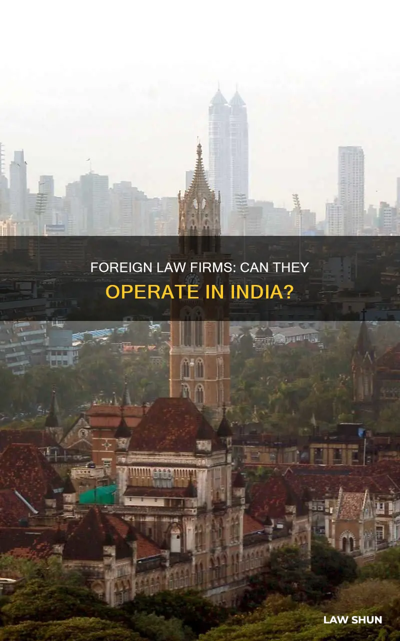 can foreign law firms operate in india