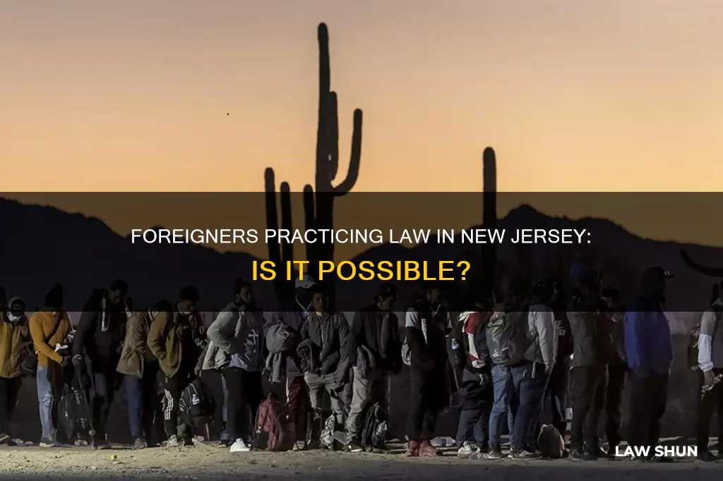 can foreigners practice law in nj