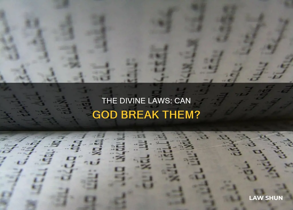 can god break his own laws
