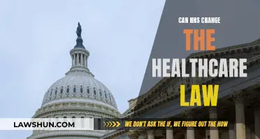 HHS Authority: Changing Healthcare Laws Explained