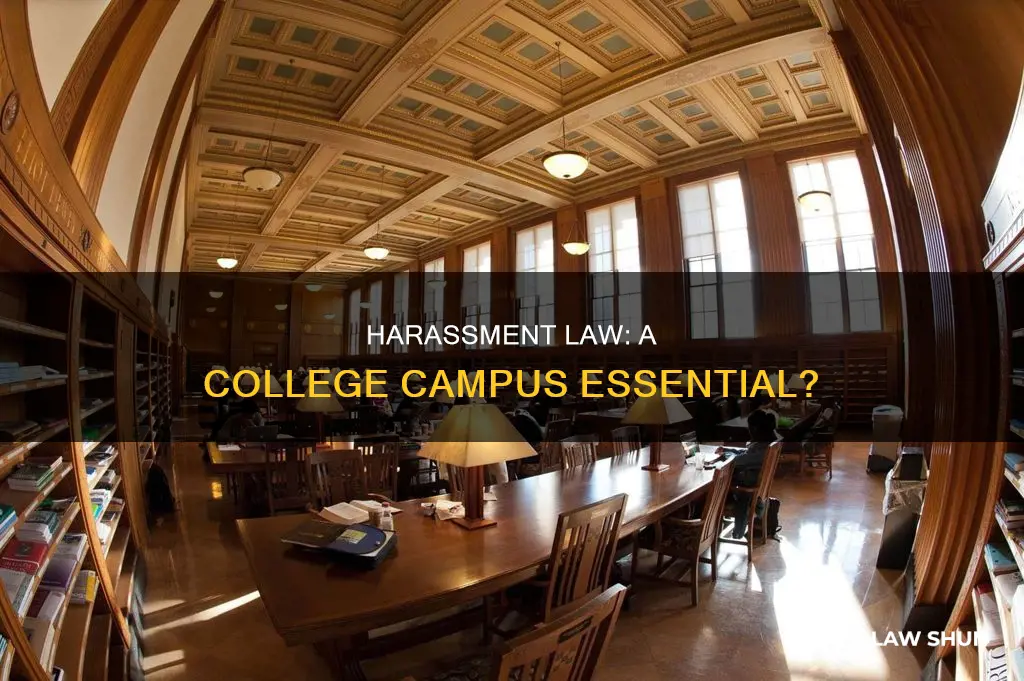 can hostile harassment law be incorporated in college