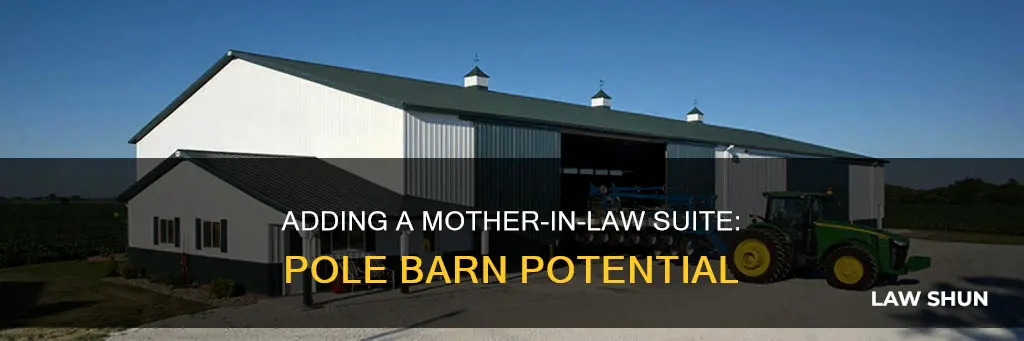 can i add mother in law suite to pole barn