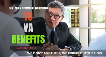 Adding Common-Law Husband to VA Benefits: What You Need to Know