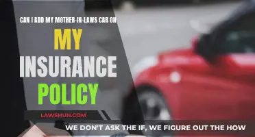 Adding Your Mother-in-Law's Car to Your Insurance Policy