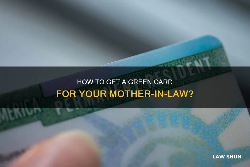 can i apply for a green card for my mother-in-law