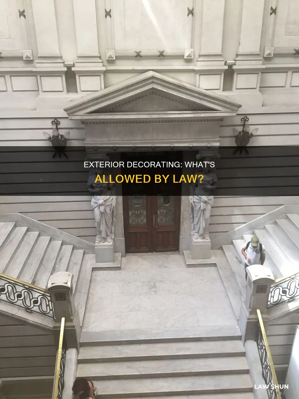 can i attach anything to exterior of house by law