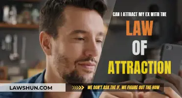 Attracting an Ex with the Law of Attraction: Does it Work?