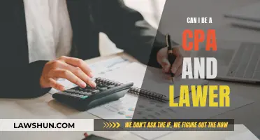 Becoming a CPA and Lawyer: Is It Possible?