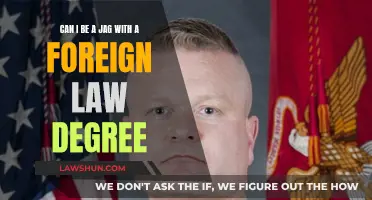 Foreign Law Degree: Path to Becoming a Jag?