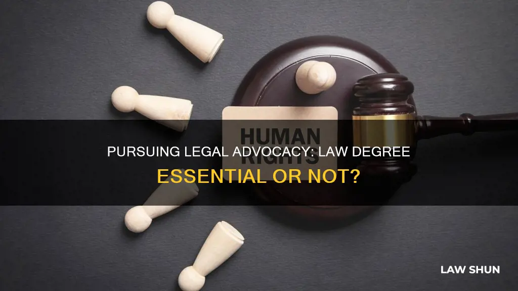can i be a legal advocit withouta law degree