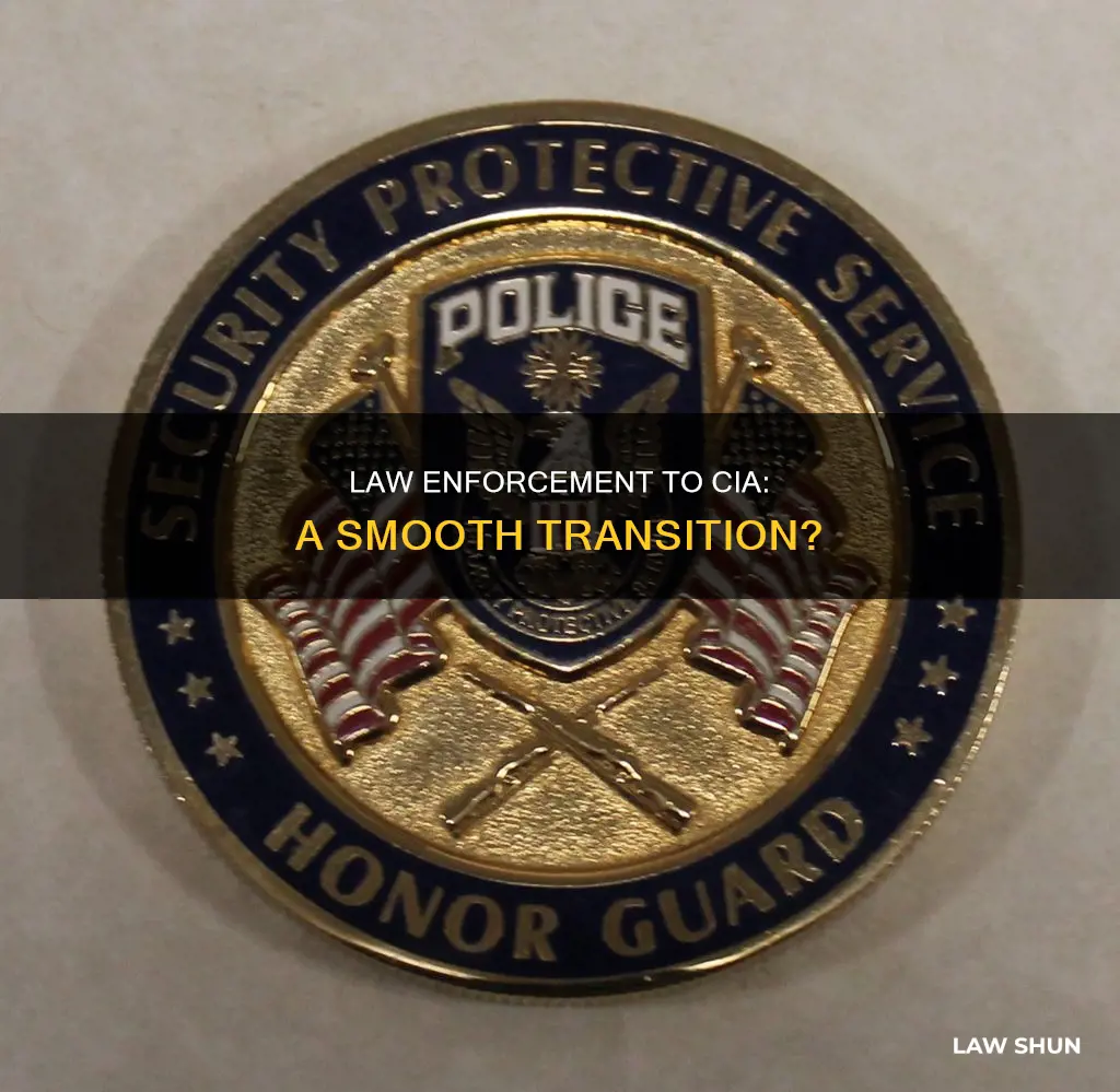 can i be cia with law enforcement experience