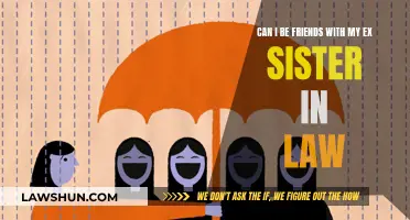 Staying Friends with Your Ex Sister-in-Law: Good Idea?