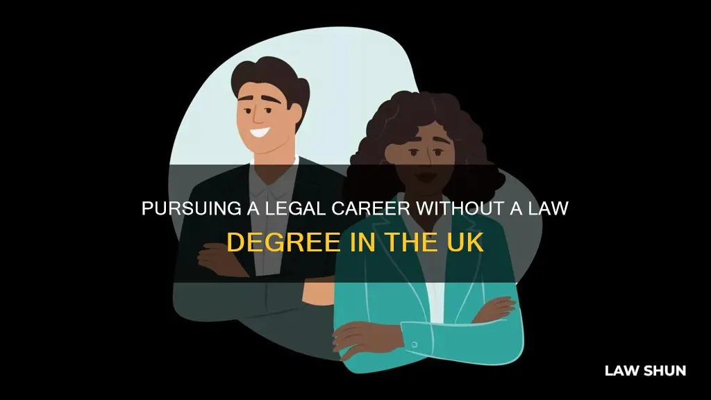 can i become a lawyer without a law degree uk