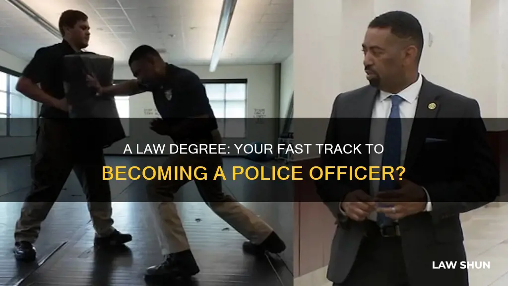 can i become a police officer with a law degree