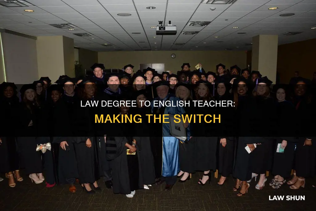 can i become an english teacher with a law degree