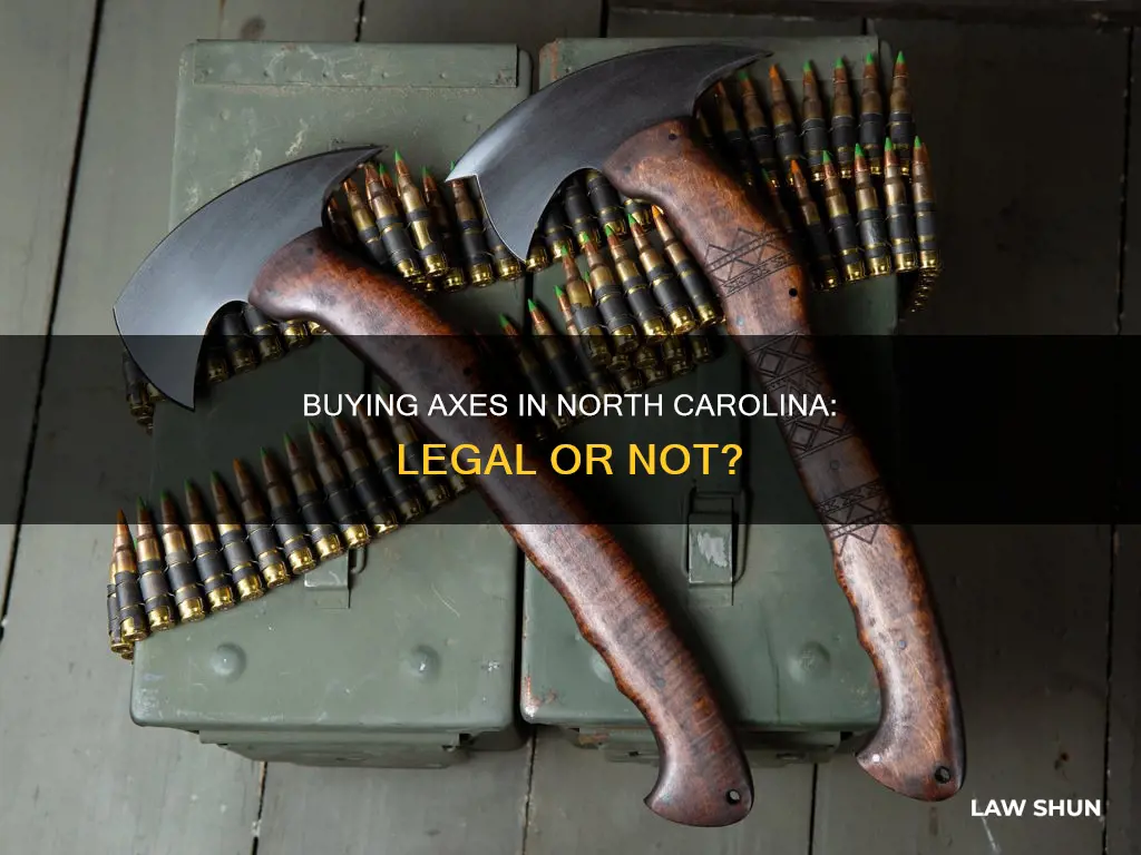 can i buy an axe in nc law