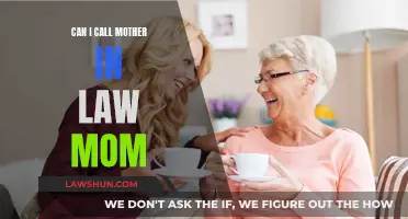 Should I Call My Mother-in-Law "Mom"?