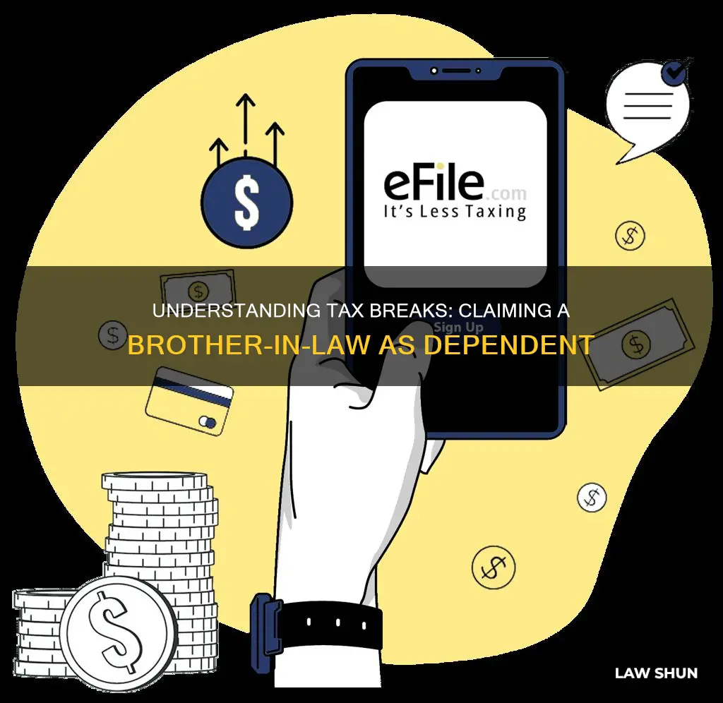can i claim brother in law as dependent