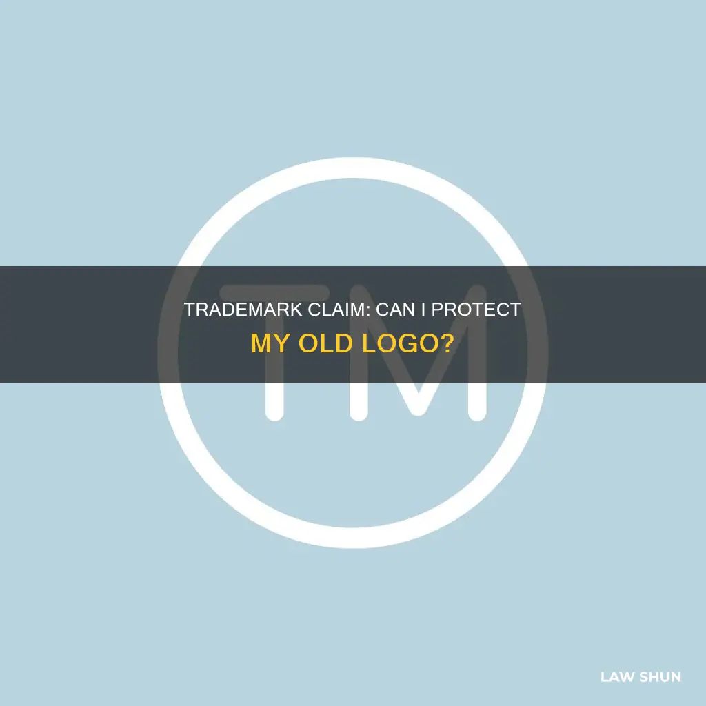 can i claim common law trademark on an old logo