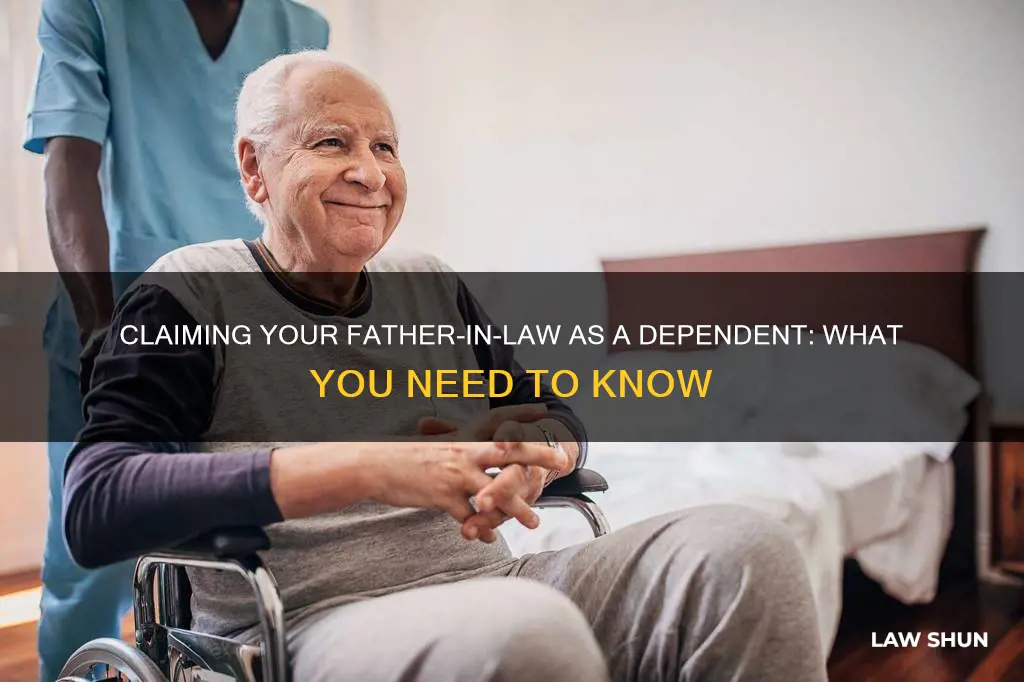 can i claim father in law as dependent