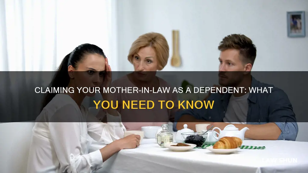 can i claim mother in law as a dependent