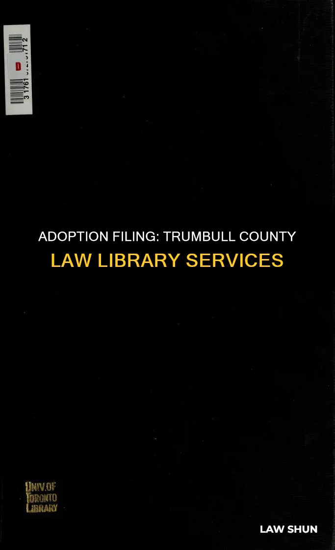 can i do adoption filing through trumbull county law library