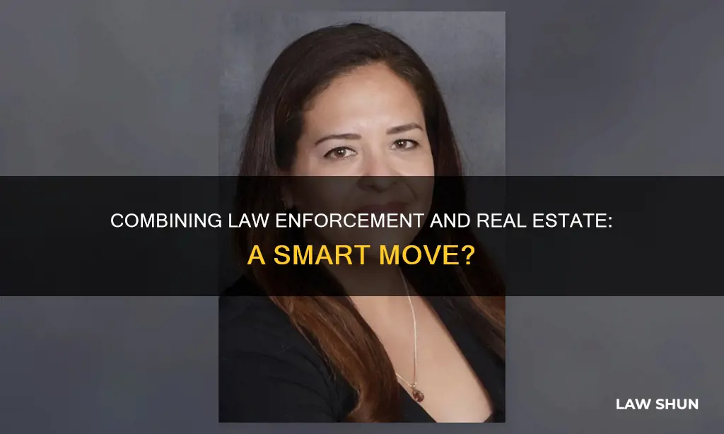 can i do real estate and law enforcement