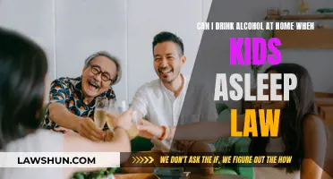 Alcohol at Home: Legal When Kids Asleep?