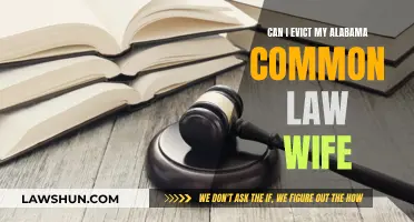 Evicting Your Alabama Common-Law Wife: What You Need to Know