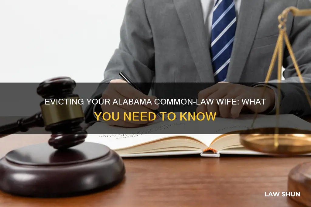 can i evict my alabama common law wife