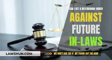 Restraining Order: Future In-Laws and Legal Boundaries