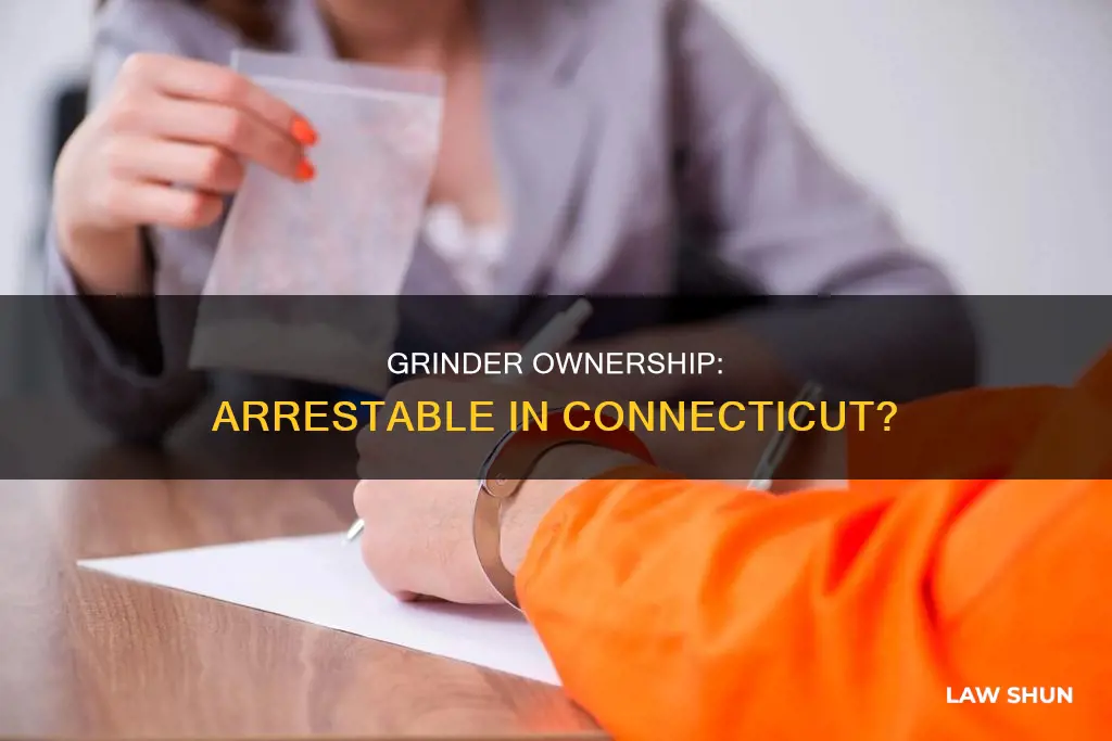 can i get arrested for having a grinder ct law