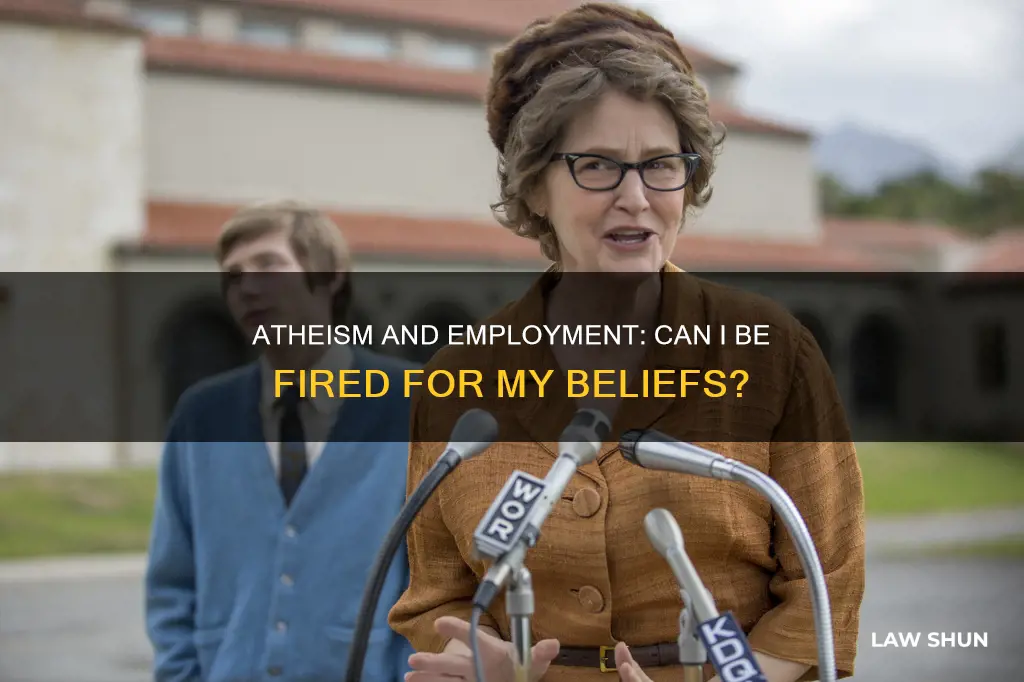 can i get fired for being atheist employment law