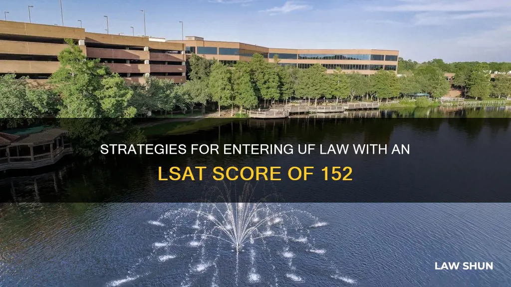 can i get into uf law with lsat 152