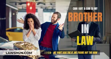 Gifting a Car to Your Brother-in-Law: Legal?