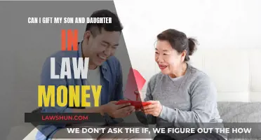 Gifting Money to Your Son and Daughter-in-Law