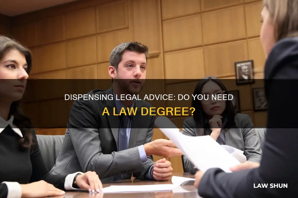 can i give legal advise without a law degree