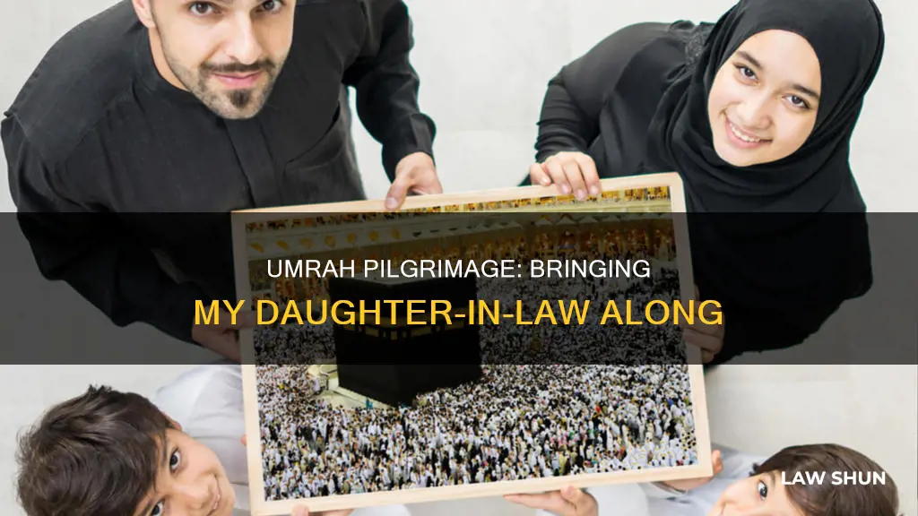 can i go to umrah with my daughter in law