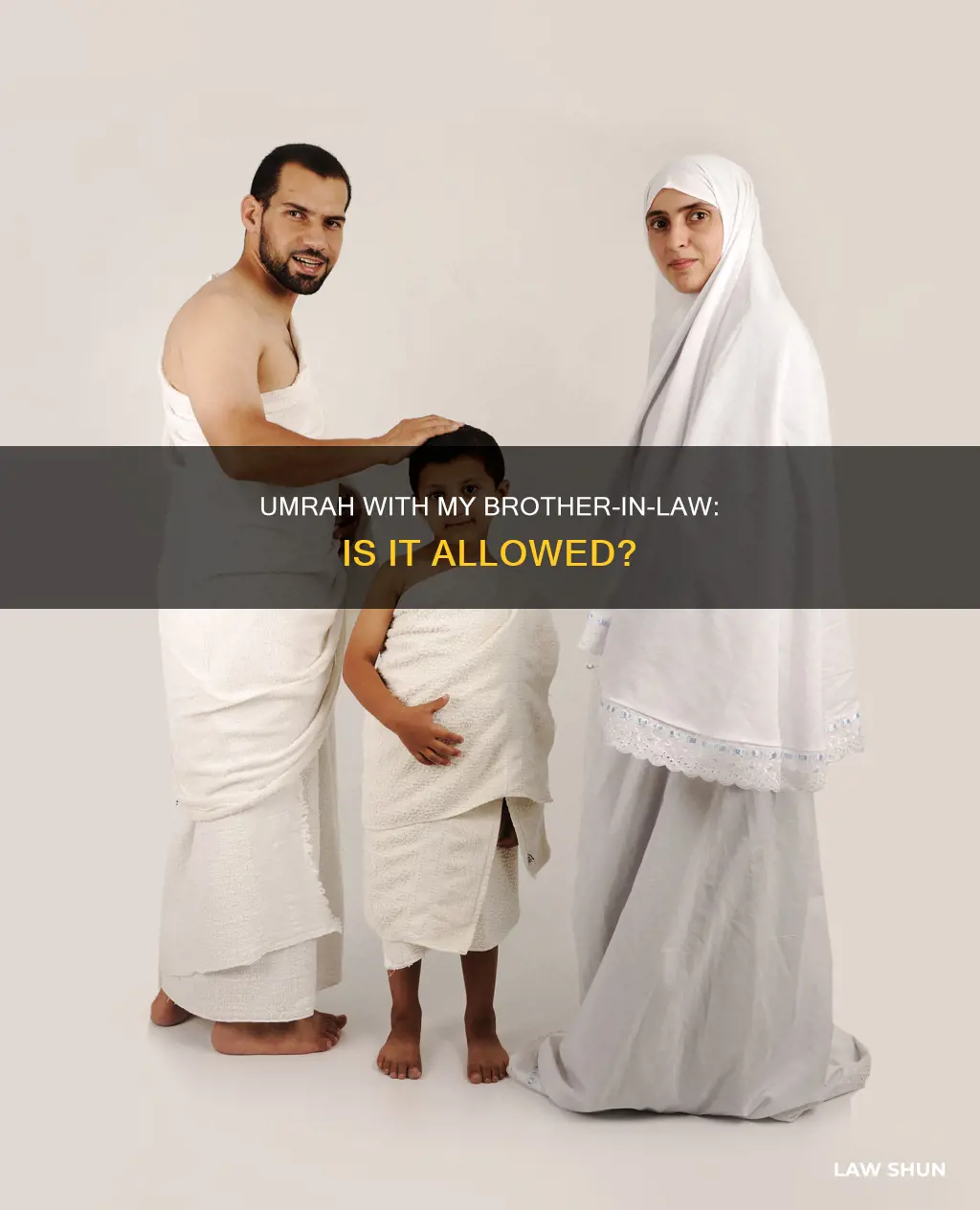 can i go umrah with my brother in law